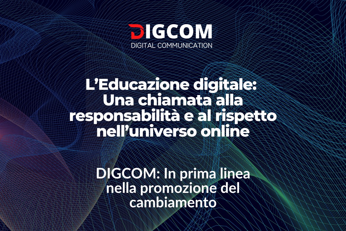 L’Educazione digitale: Una chiamata alla responsabilità e al rispetto nell’universo online